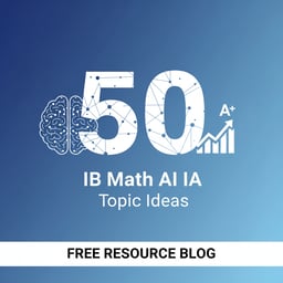 50 IB Math AI IA Topic Ideas