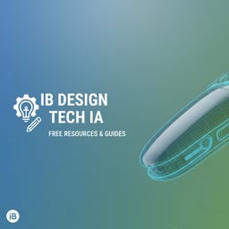 IB Design Tech IA