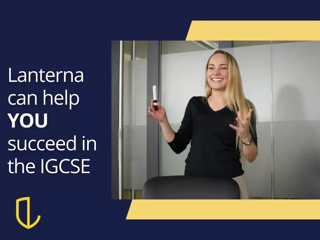 Let Lanterna help you on your IGSCE journey!